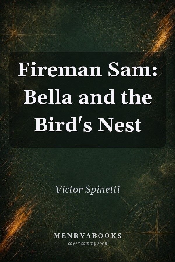 Fireman Sam - Bella and the Bird's Nest
