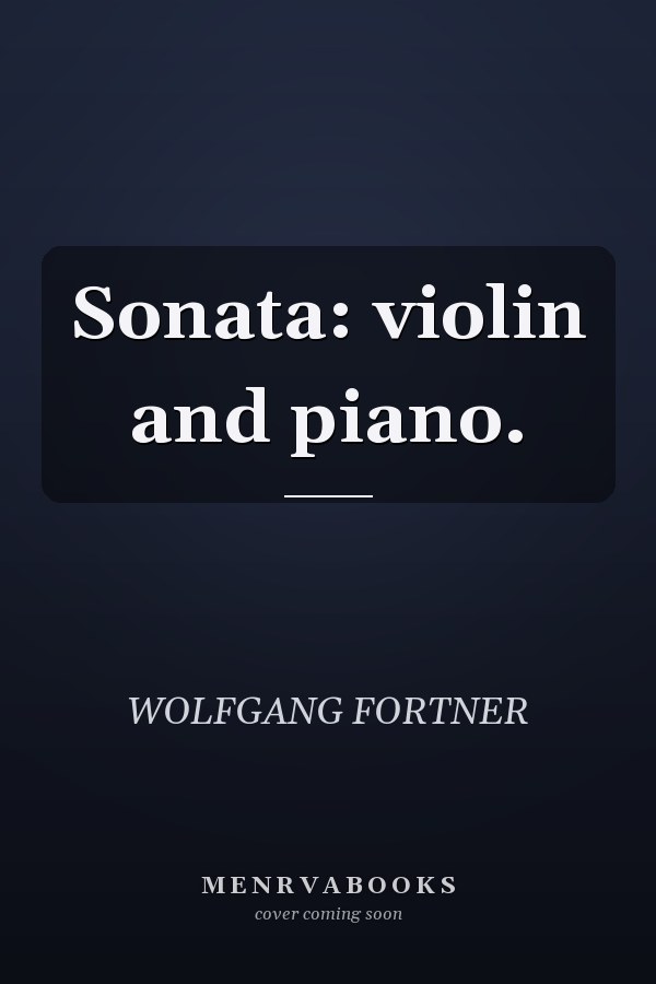 Sonata: violin and piano.
