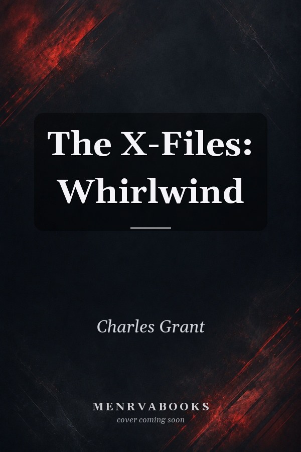 The X-Files: Whirlwind
