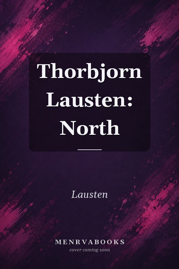 Thorbjorn Lausten: North