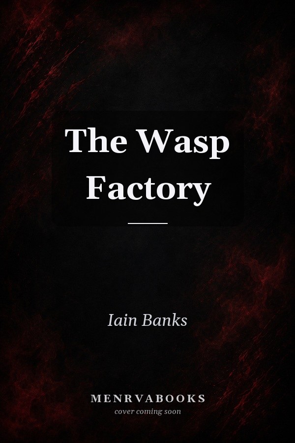 The Wasp Factory