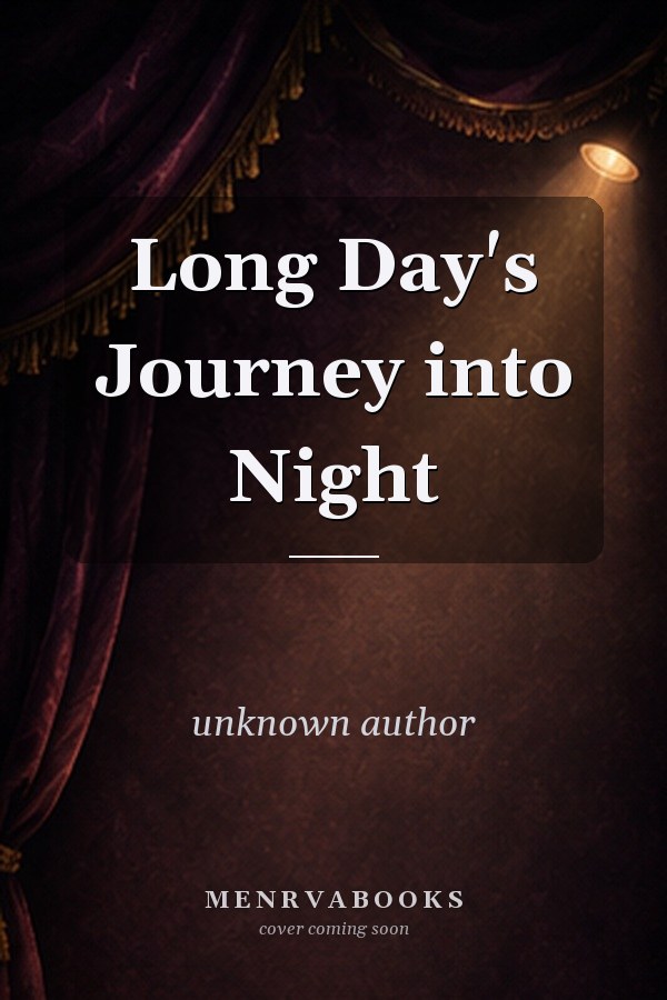 Long Day's Journey into Night