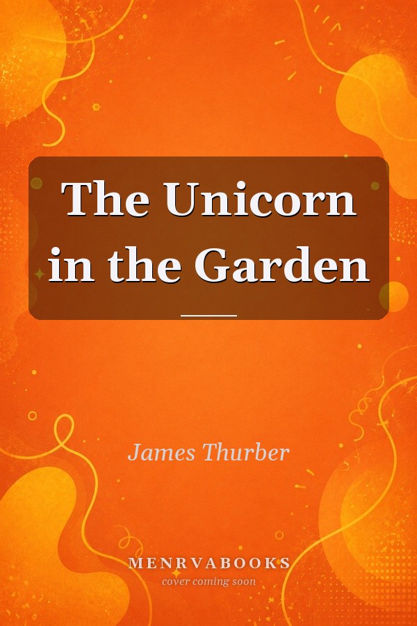 The Unicorn in the Garden