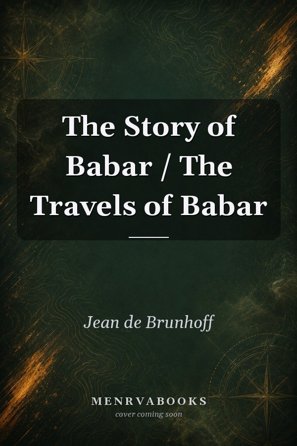 Story Of Babar/ Travels Of Babar