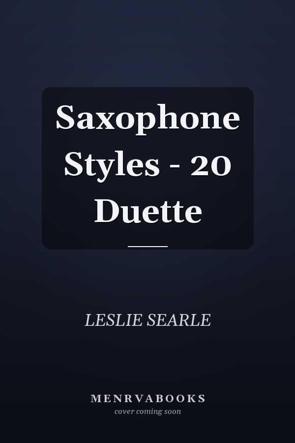 Saxophone Styles - 20 Duette
