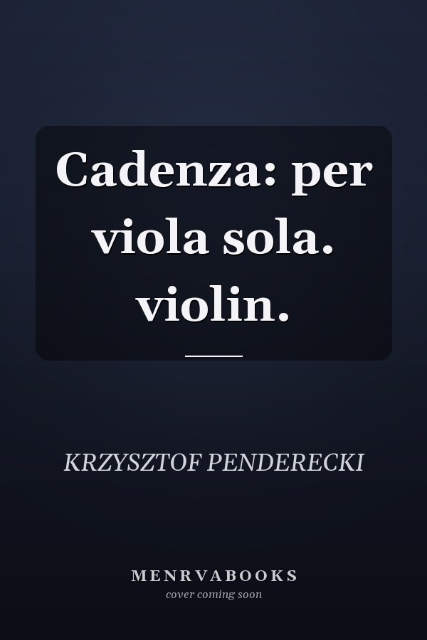 Cadenza: per viola sola. violin.