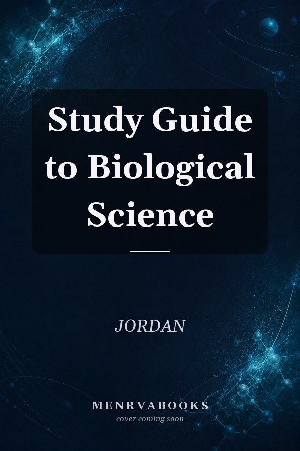 Study Guide to Biological Science