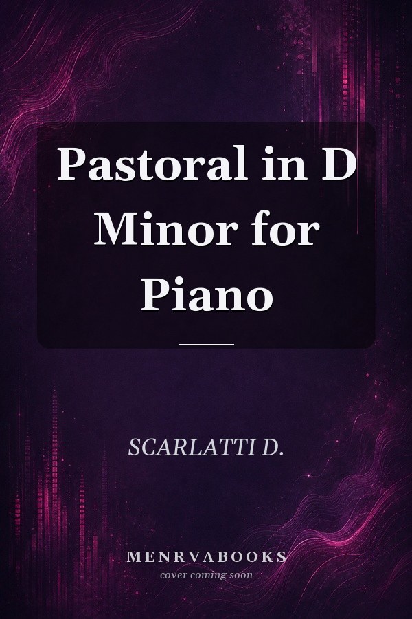 Pastoral in D Minor for Piano