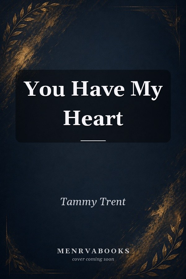 You Have My Heart