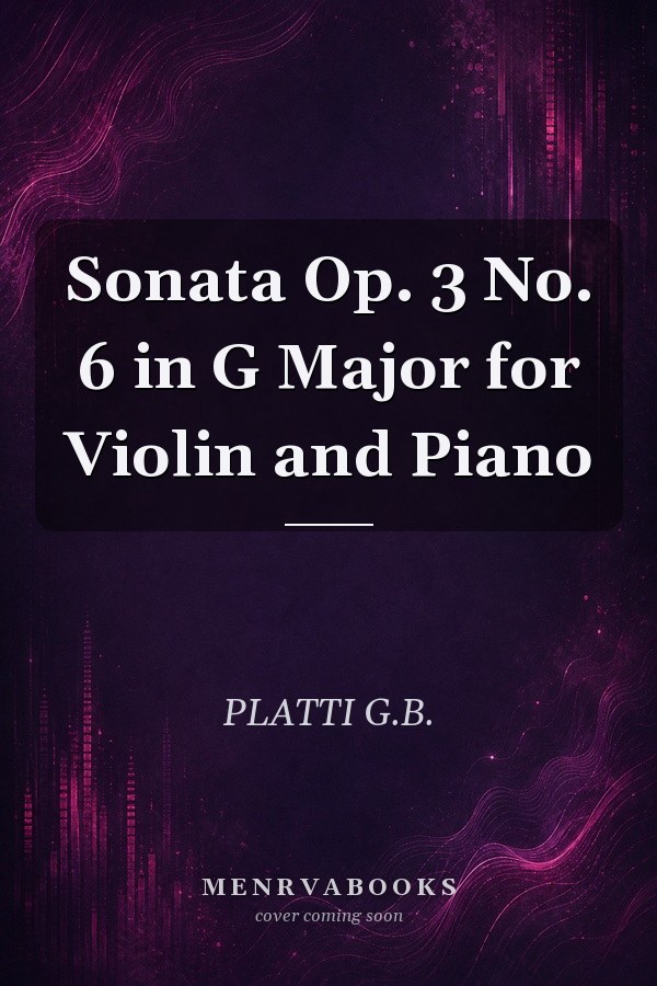 Sonata Op. 3 No. 6 in G Major for Violin and Piano