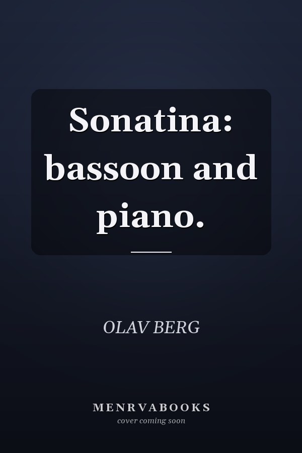 Sonatina: bassoon and piano.