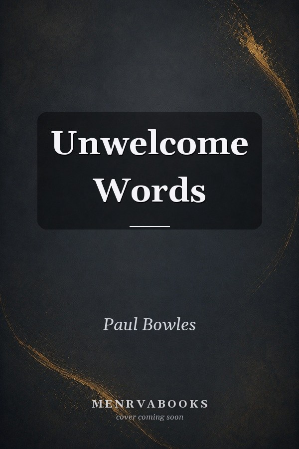 Unwelcome Words