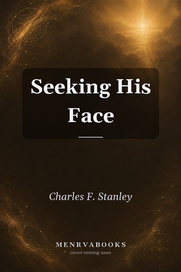Seeking His Face