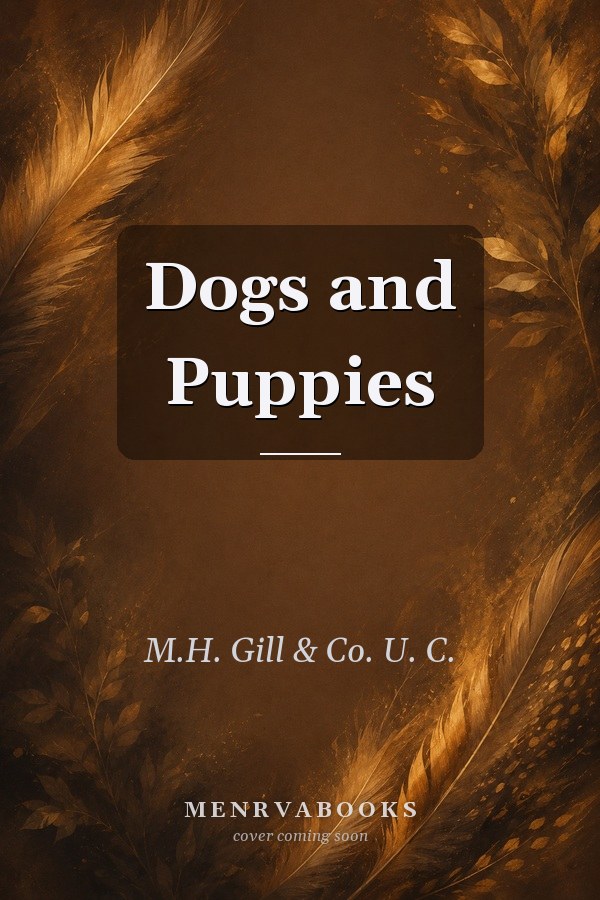 Dogs and Puppies