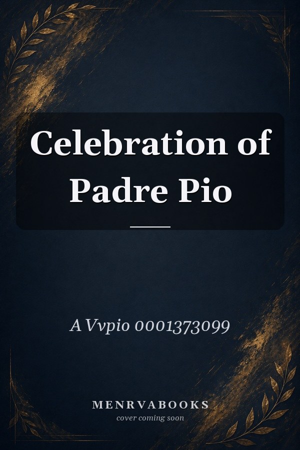 Celebration of Padre Pio