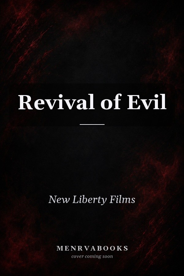 Revival of Evil