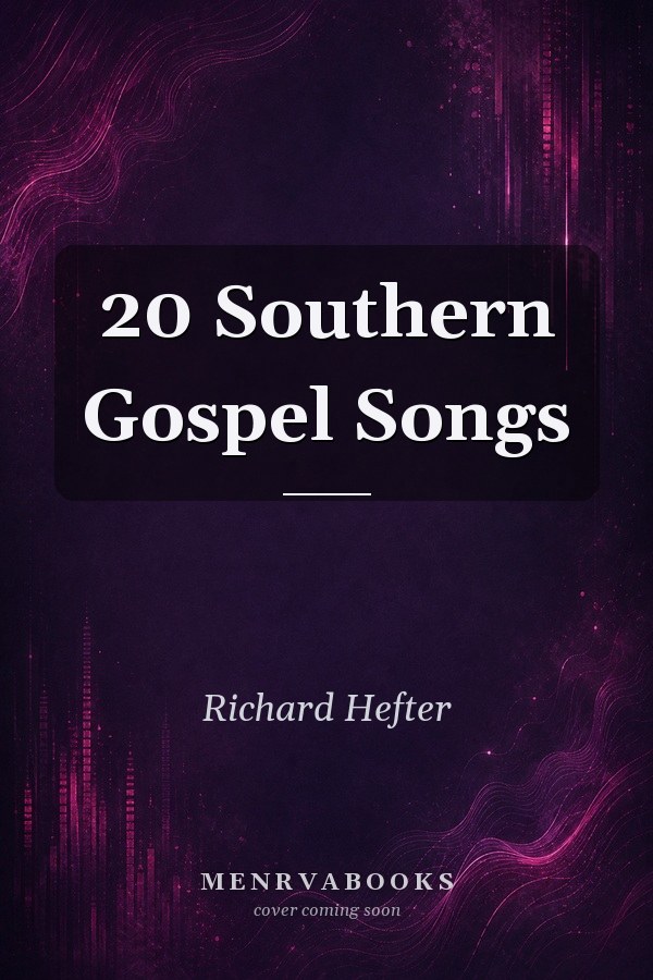 20 Southern Gospel Songs