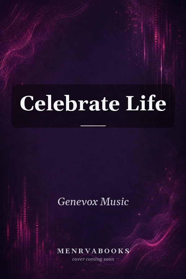Celebrate Life