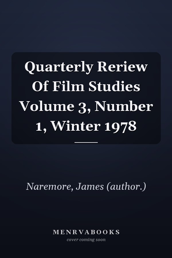 Quarterly Review of Film Studies: Volume 3, Number 1, Winter 1978