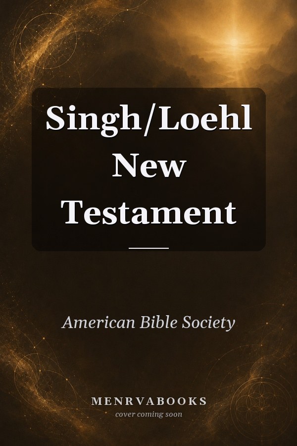 Singh/Loehl New Testament