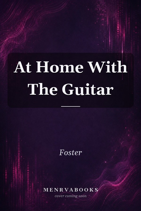 At Home With The Guitar