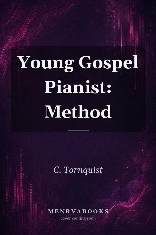 Young Gospel Pianist: Method