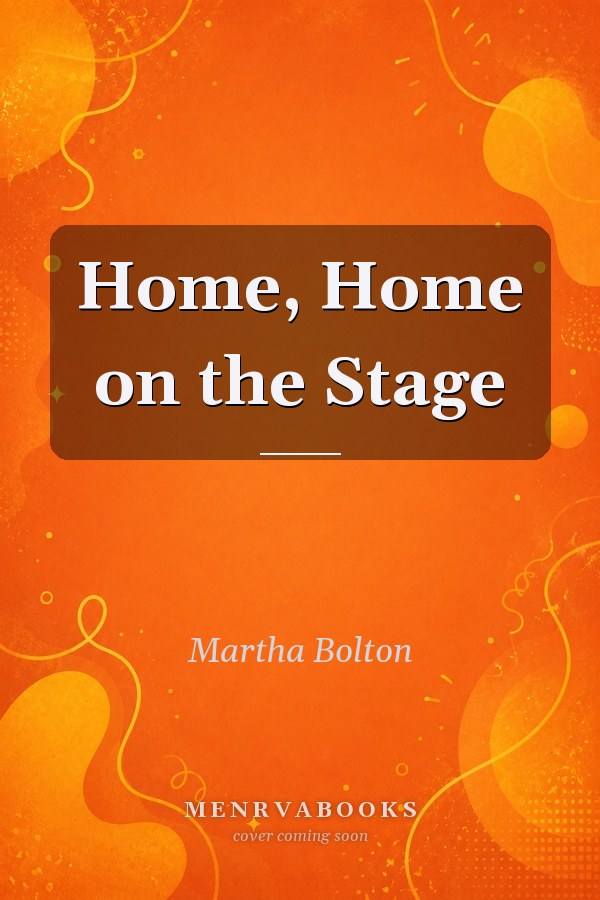 Home, Home on the Stage