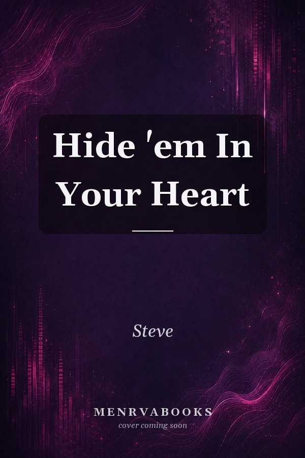 Hide 'em In Your Heart