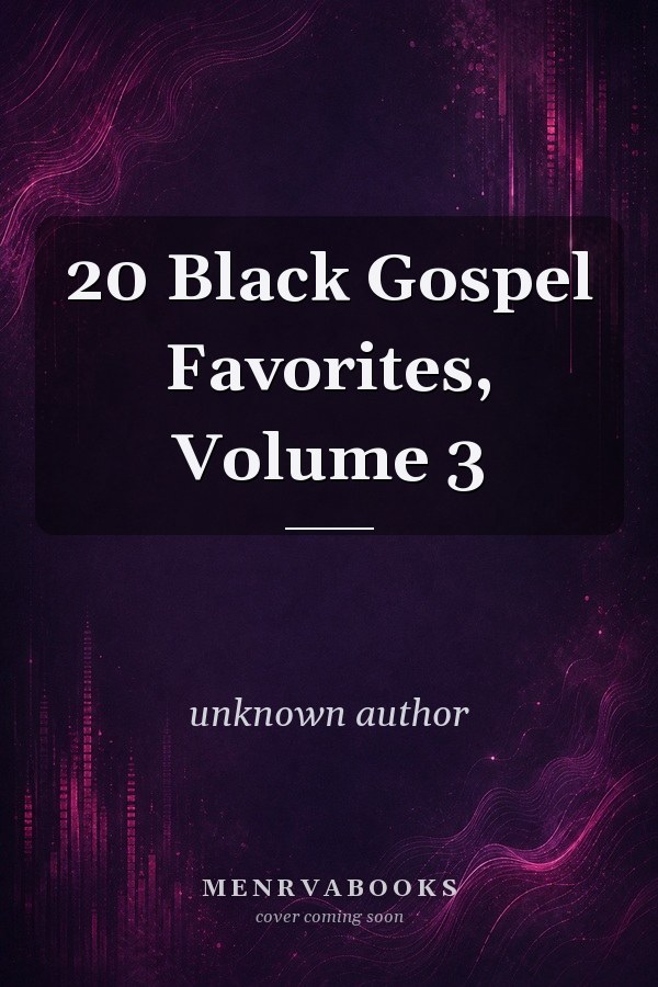 20 Black Gospel Favorites, Volume 3