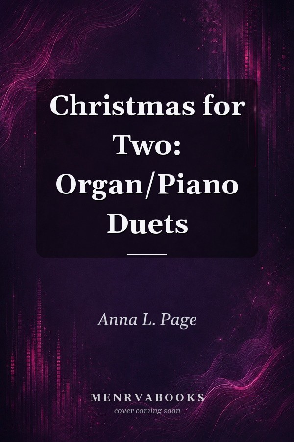 Christmas for Two: Organ/Piano Duets