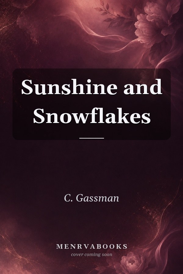 Sunshine and Snowflakes