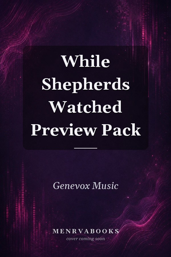 While Shepherds Watched Preview Pack