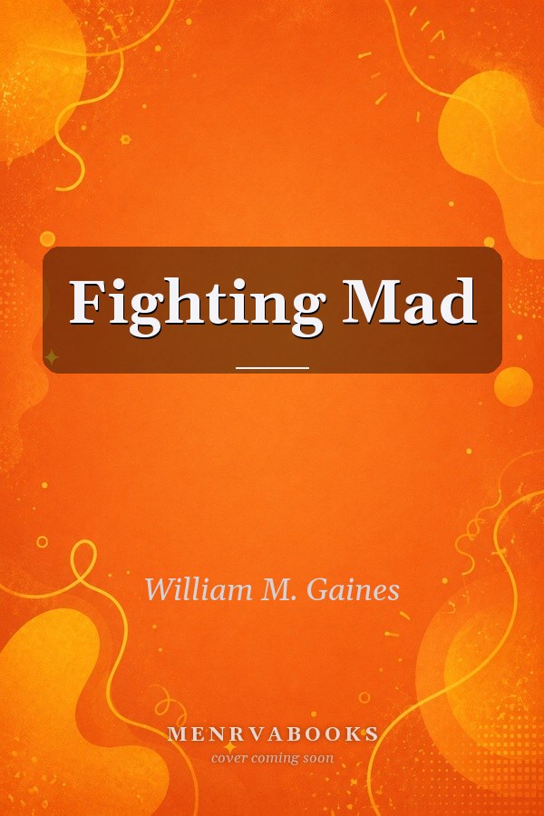 Fighting Mad