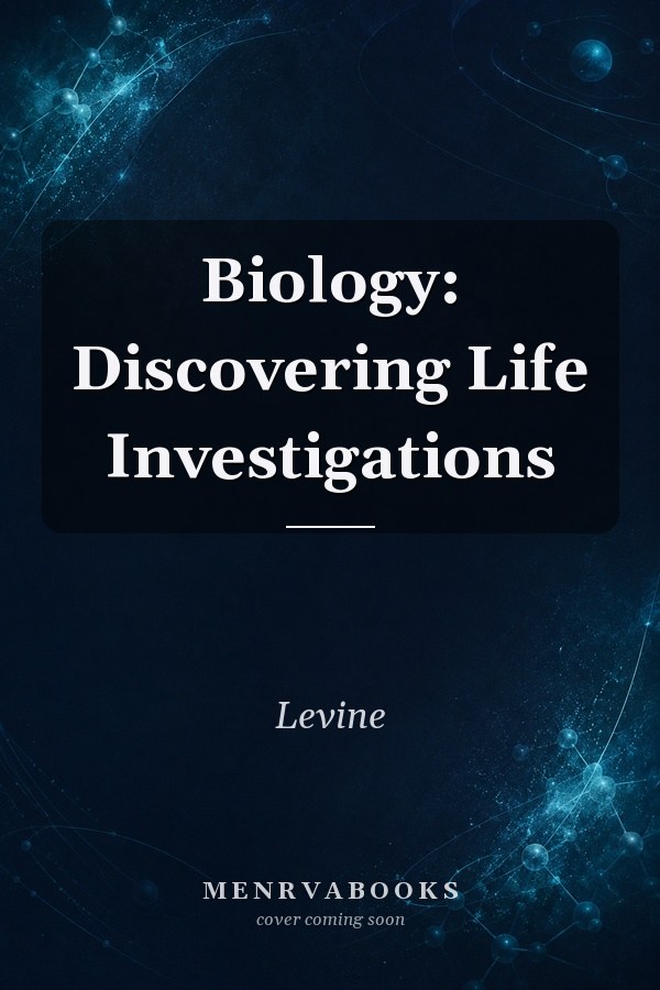 Biology: Discovering Life Investigations