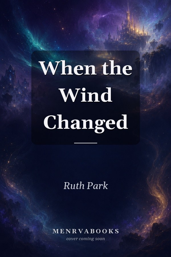 When the Wind Changed