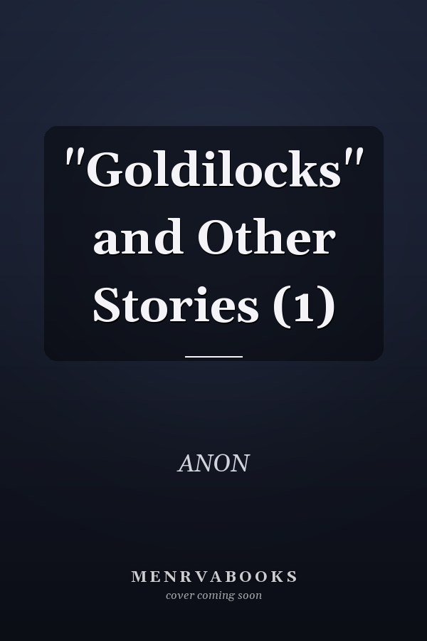 "Goldilocks" and Other Stories (1)