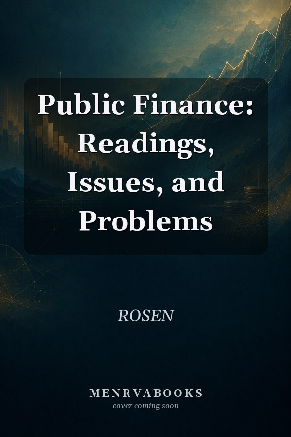 Public Finance: Readings, Issues, and Problems