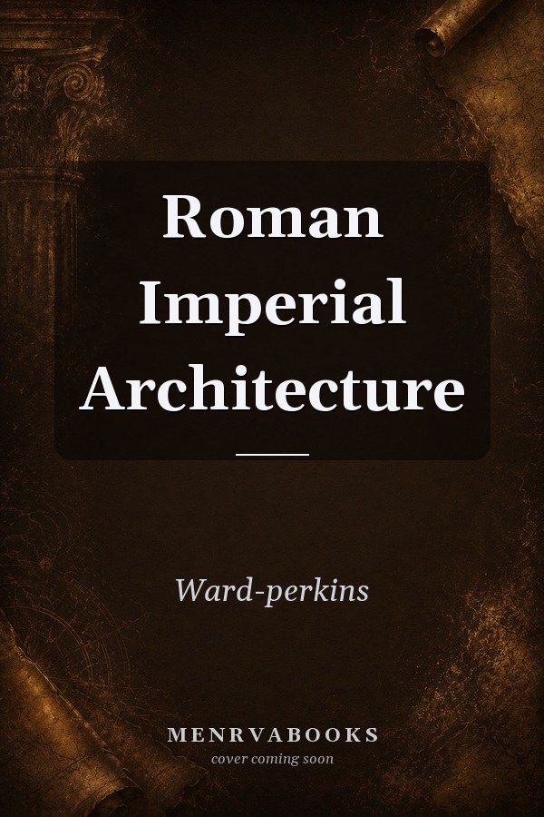 Roman Imperial Architecture