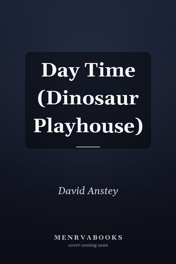 Day Time (Dinosaur Playhouse)