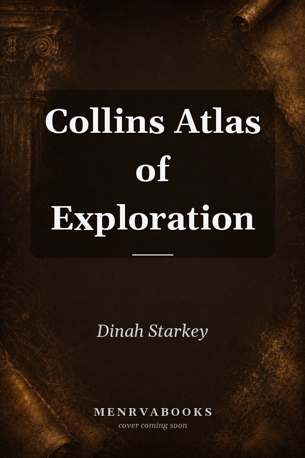 Collins Atlas of Exploration