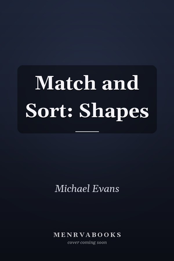 Match and Sort: Shapes