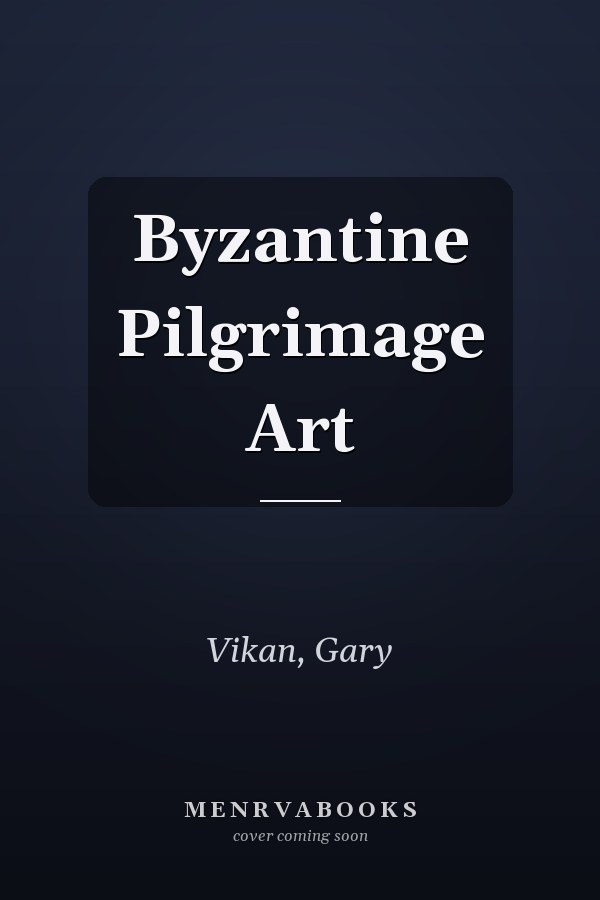 Byzantine Pilgrimage Art