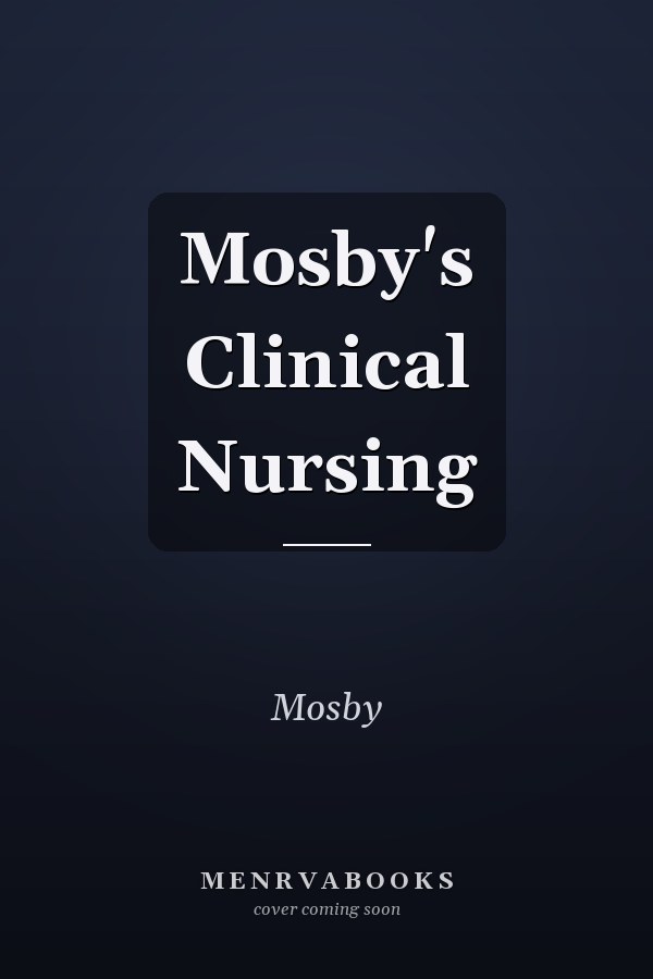 Mosby's Clinical Nursing