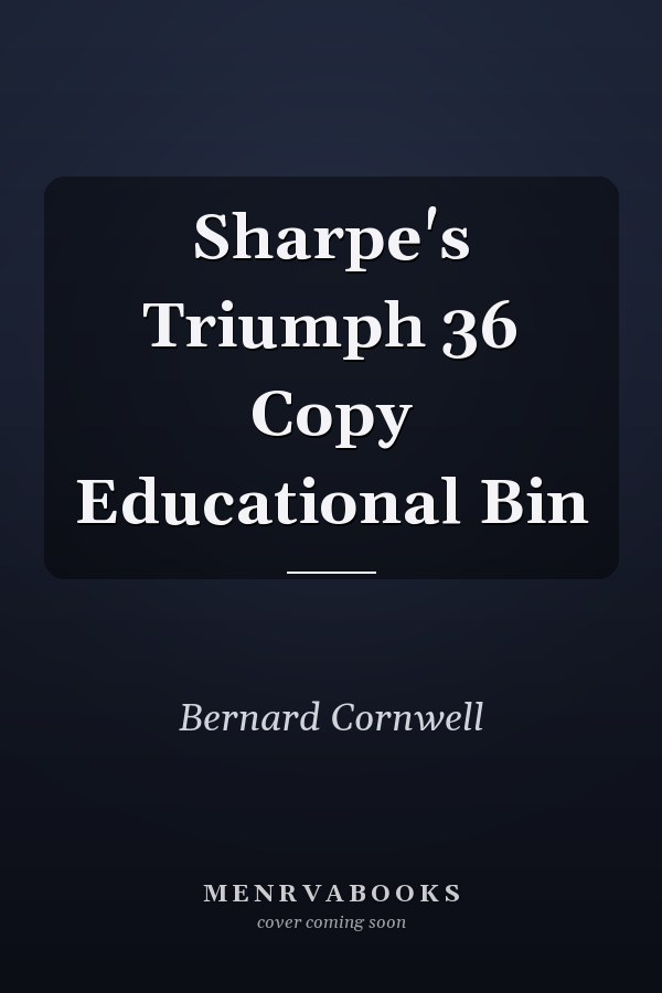 Sharpe's Triumph 36 Copy Educational Bin
