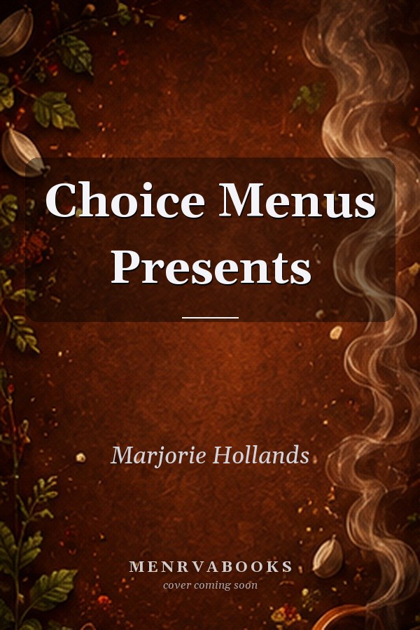 Choice Menus Presents