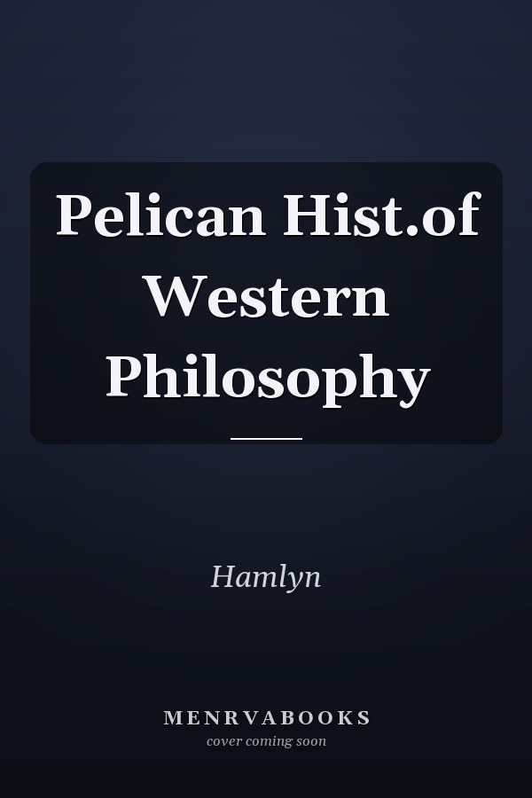 Pelican Hist.of Western Philosophy