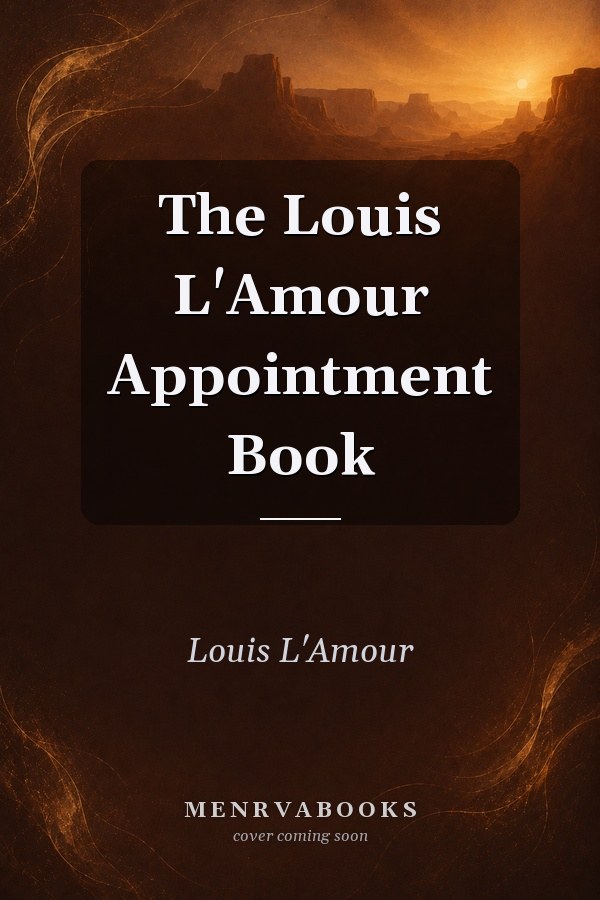 The Louis L'Amour Appointment Book