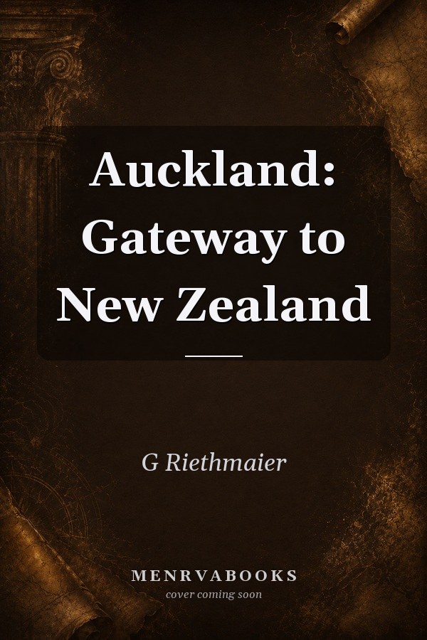 Auckland: Gateway to New Zealand