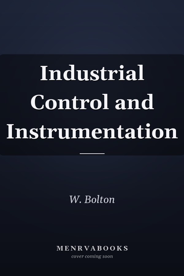 Industrial Control and Instrumentation