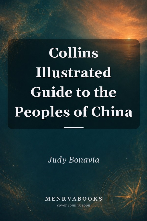 Collins Illustrated Guide to the Peoples of China